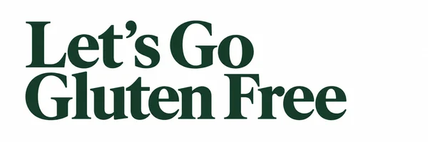 Let's Go Gluten Free